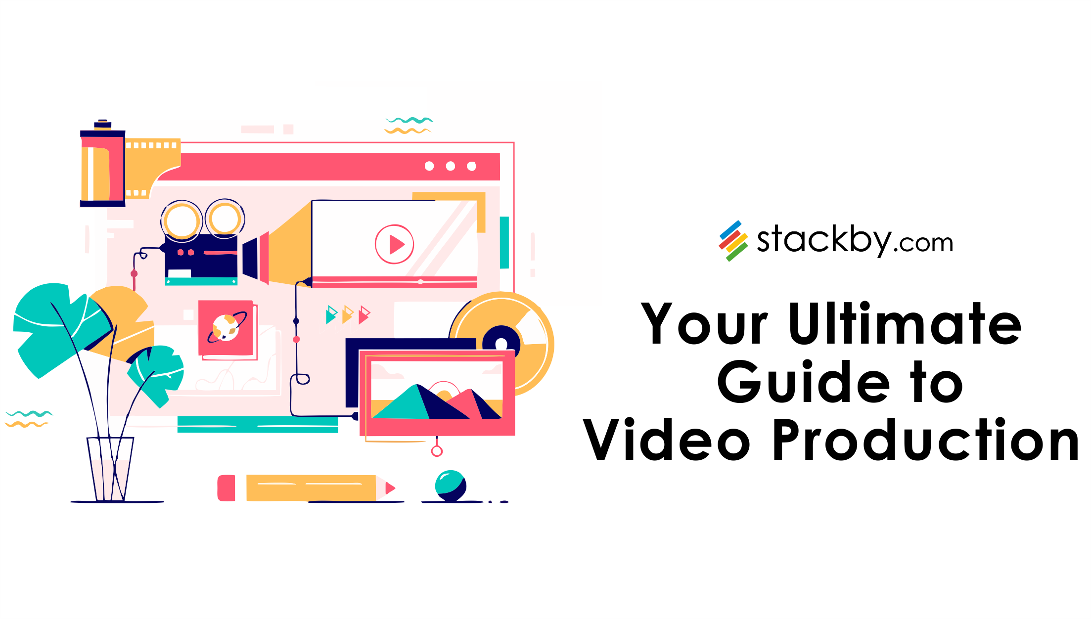 Your Ultimate Guide to Video Production